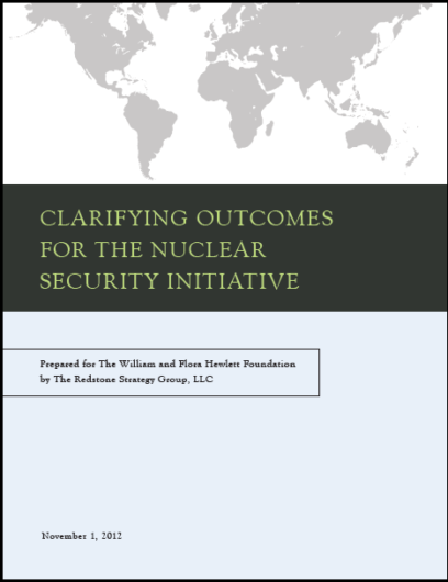Clarifying Outcomes for the Nuclear Security Initiative